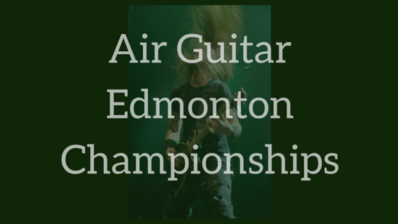 Air Guitar EdmontonChampionships