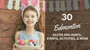 Edmonton Easter Egg Hunts 2018